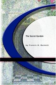 Cover of: The Secret Garden by Frances Hodgson Burnett