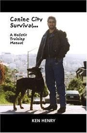 Cover of: Canine City Survival by Ken Henry