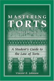 Cover of: Mastering torts: a student's guide to the law of torts