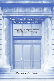 Why Law Enforcement Organizations Fail by Patrick O'Hara