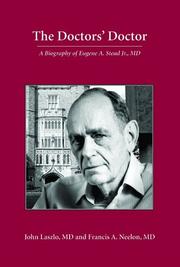 The doctor's doctor by John Laszlo, Francis A. Neelon