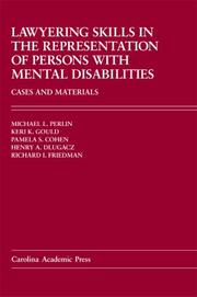 Cover of: Lawyering Skills in the Represenation of Persons With Mental Disabilities: Cases And Materials (Carolina Academic Press Law Casebook)