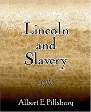 Cover of: Lincoln and Slavery (1913) by Albert E. Pillsbury