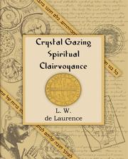Cover of: Crystal Gazing Spiritual Clairvoyance (1913)