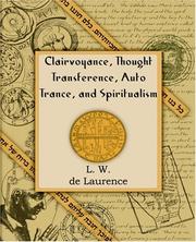 Cover of: Clairvoyance, Thought Transference, Auto Trance, and Spiritualism (1916)