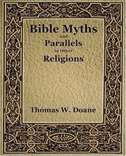 Cover of: Bible Myths And Their Parallels In Other Religions