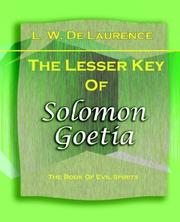Cover of: The Lesser Key Of Solomon Goetia (1916)