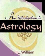 Cover of: An Introduction to Astrology (1887) | William Lilly
