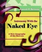 Cover of: Astronomy with the Naked Eye (1908)