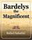 Cover of: Bardelys the Magnificent