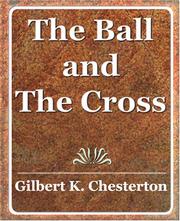 Cover of: The Ball and The Cross | G. K. Chesterton