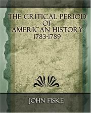 Cover of: The Critical Period of American History 1783-1789 - 1894