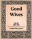 Cover of: Good Wives