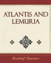 Cover of: Atlantis and Lemuria - 1911 by Rudolf Steiner