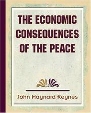 Cover of: The Economic Consequences of The Peace by John Maynard Keynes
