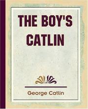 Cover of: The Boy's Catlin by George Catlin, George Catlin