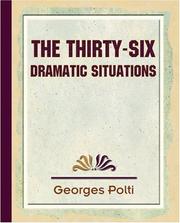 Cover of: The Thirty Six Dramatic Situations - 1917 by Georges Polti, Georges Polti