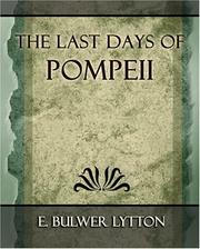 Cover of: The Last Days of Pompeii - 1887 | Edward Bulwer Lytton