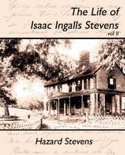 Cover of: The Life of Isaac Ingalls Stevens Vol II