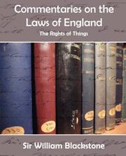Cover of: Commentaries on the Laws of England (The Rights of Things)