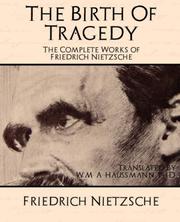 Cover of: The Birth of Tragedy by Friedrich Nietzsche