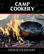 Cover of: Camp Cookery | Kephart, Horace