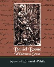 Cover of: Daniel Boone Wilderness Scout by Stewart Edward White