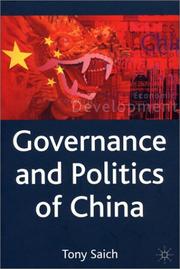 Cover of: Governance and Politics of China (Comparative Government and Politics) | Tony Saich