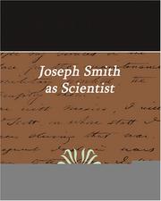 Cover of: Joseph Smith as Scientist by Widtsoe, John Andreas, Widtsoe, John Andreas