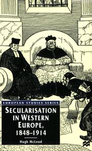 Cover of: Secularisation in Western Europe, 1848-1914 by Hugh McLeod