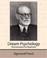 Cover of: Dream Psychology - Psychoanalysis for Beginners