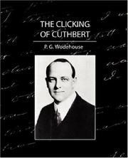 Cover of: The Clicking of Cuthbert by P. G. Wodehouse