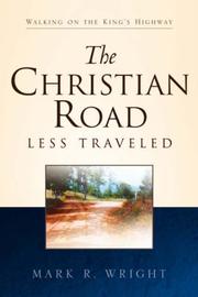 The Christian Road Less Traveled