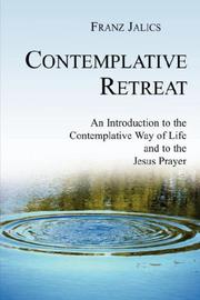 Cover of: Contemplative Retreat | Franz Jalics