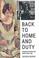 Cover of: Back to home and duty