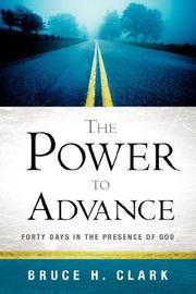 Cover of: The Power to Advance | Bruce, H Clark