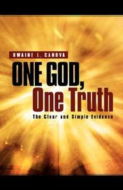 Cover of: One God, One Truth | Dwaine, L Canova