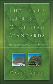 Cover of: The Fall and Rise of Christian Standards by David Kidd