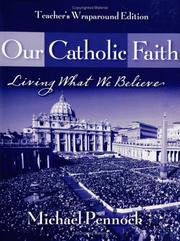 Cover of: Our Catholic Faith by Michael Pennock