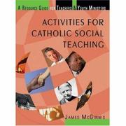 Cover of: Activities for Catholic Social Teaching: A Resource Guide for Teachers and Youth Ministers