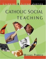 Cover of: Catholic Social Teaching - Student Text (Revised) by Michael Pennock