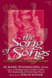 Cover of: The Song of Songs: A Spiritual Commentary