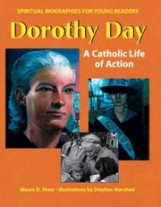 Cover of: Dorothy Day: A Catholic Life of Action (Spiritual Biographies for Young Readers)