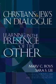 Cover of: Christians & Jews in Dialogue by Mary C. Boys, Sara S. Lee