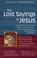 Cover of: The Lost Sayings of Jesus