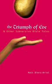 Cover of: The Triumph of Eve & Other Subversive Bible Tales