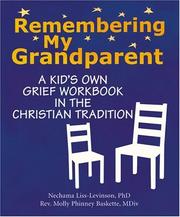 Cover of: Remembering My Grandparent: A Kid's Own Grief Workbook in the Christian Tradition