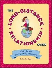 Cover of: The Long-Distance Relationship Guide by Caroline Tiger