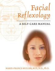 Cover of: Facial reflexology by Marie-France Muller, Marie-France Muller