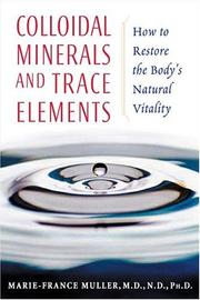 Cover of: Colloidal Minerals and Trace Elements: How to Restore the Body's Natural Vitality
